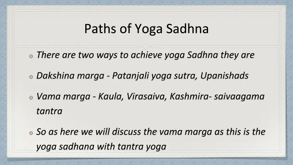 paths of yoga sadhna