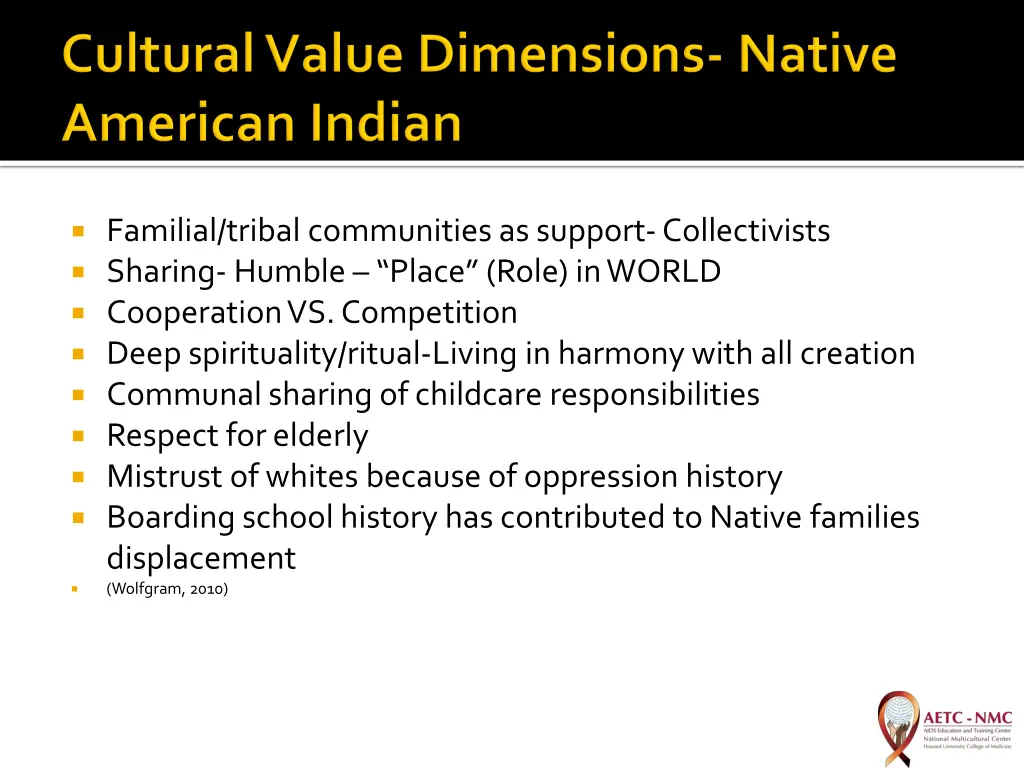 familial tribal communities as support
