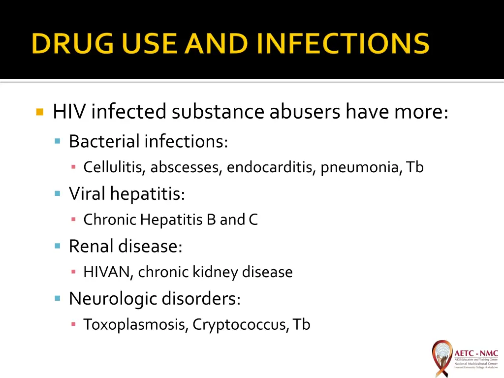 hiv infected substance abusers have more