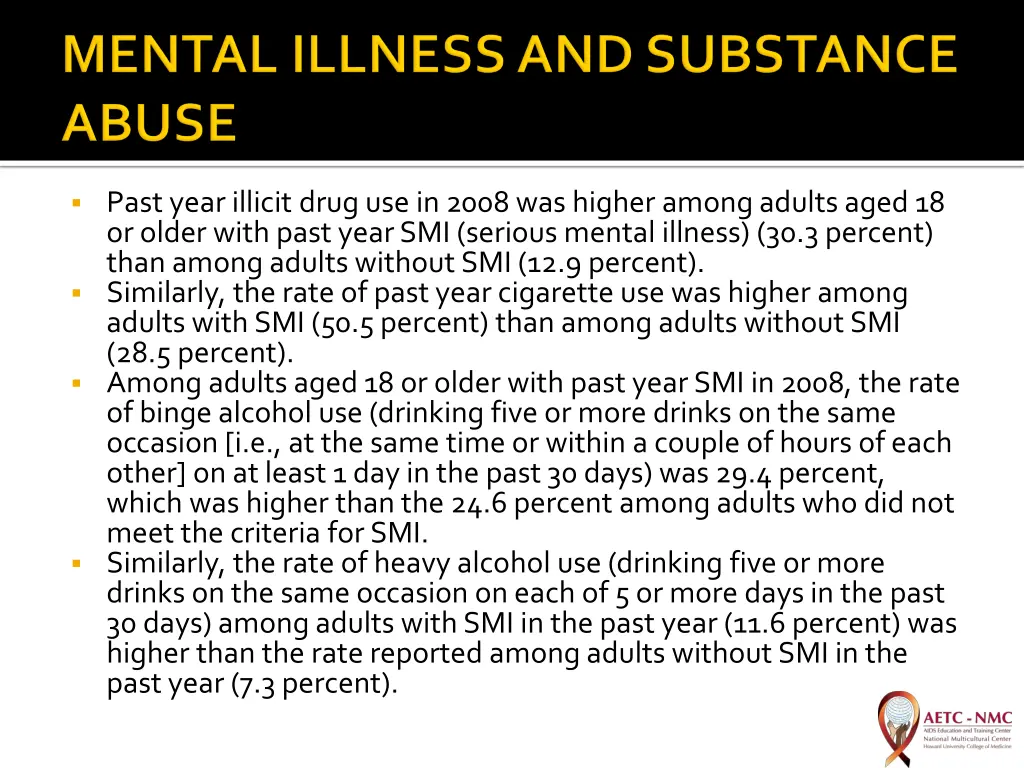 past year illicit drug use in 2008 was higher