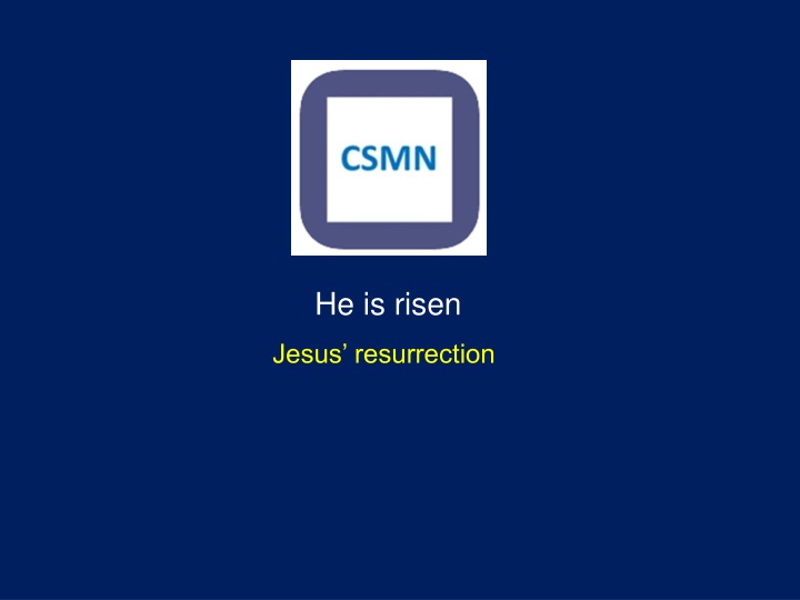 he is risen