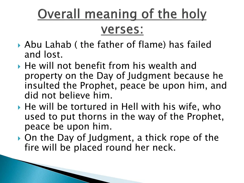 abu lahab the father of flame has failed and lost