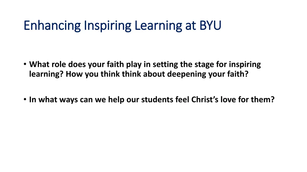 enhancing inspiring learning at byu enhancing 1