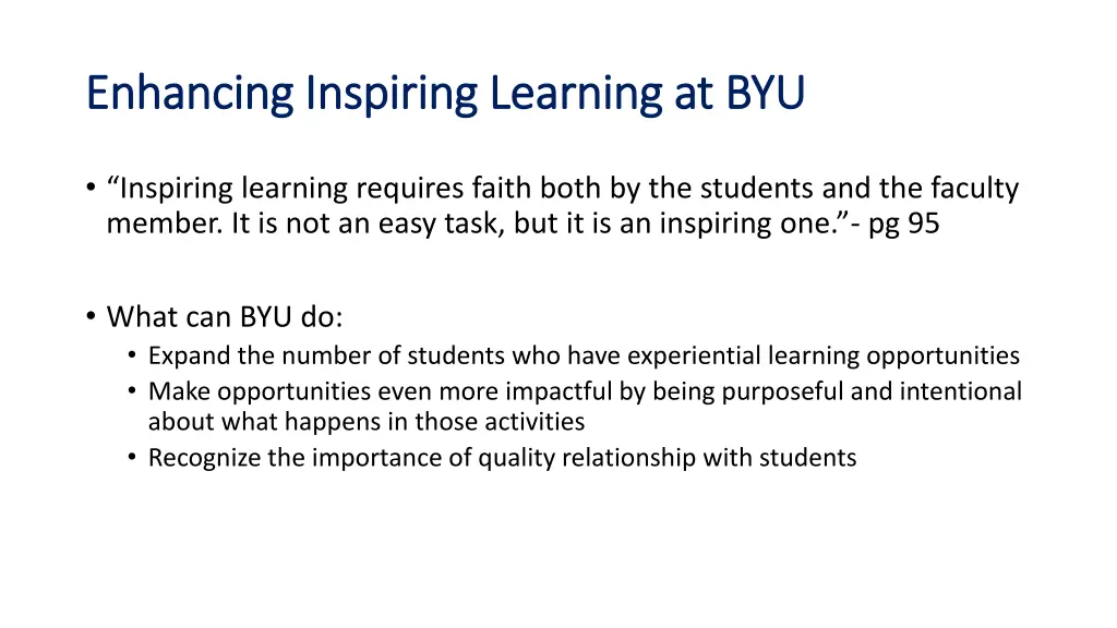 enhancing inspiring learning at byu enhancing