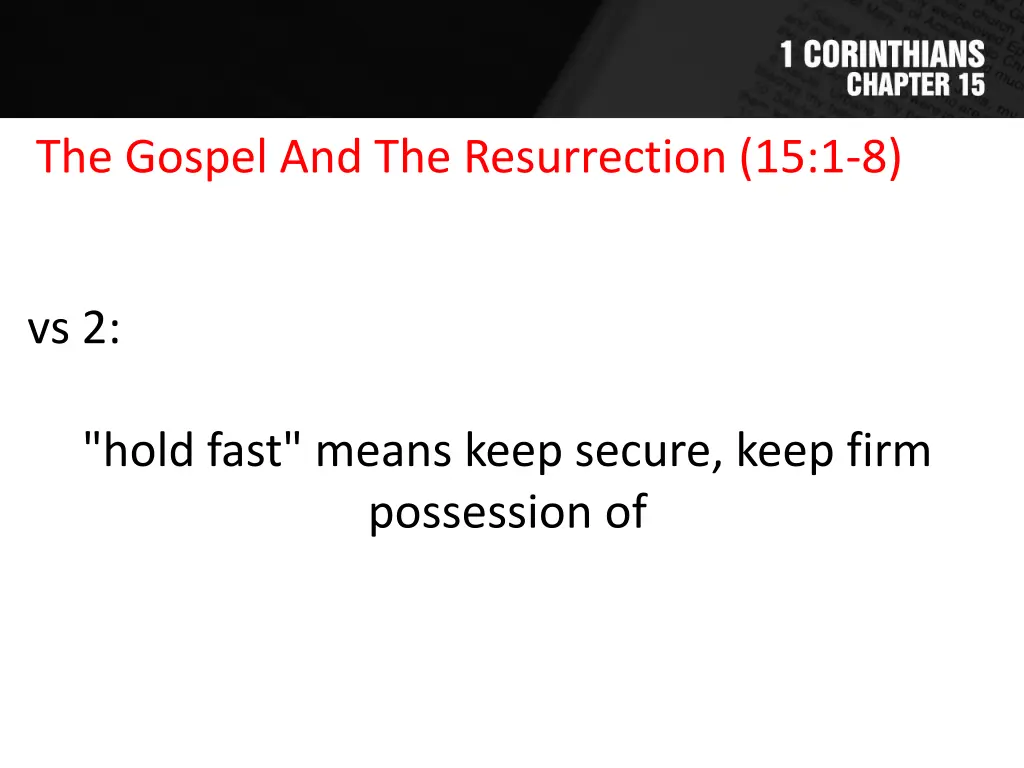 the gospel and the resurrection 15 1 8 1
