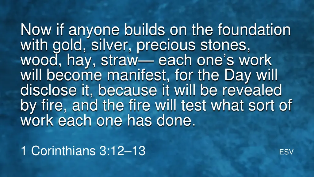 now if anyone builds on the foundation with gold