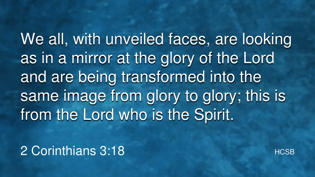 we all with unveiled faces are looking