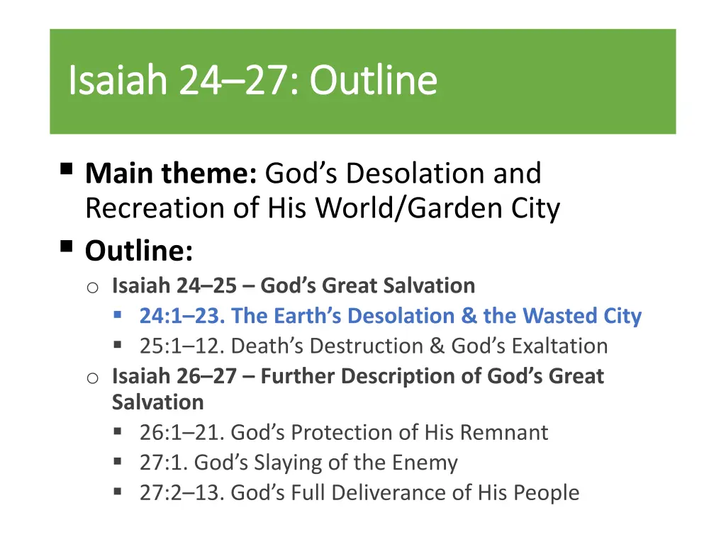 isaiah 24 isaiah 24 27 outline 27 outline 1