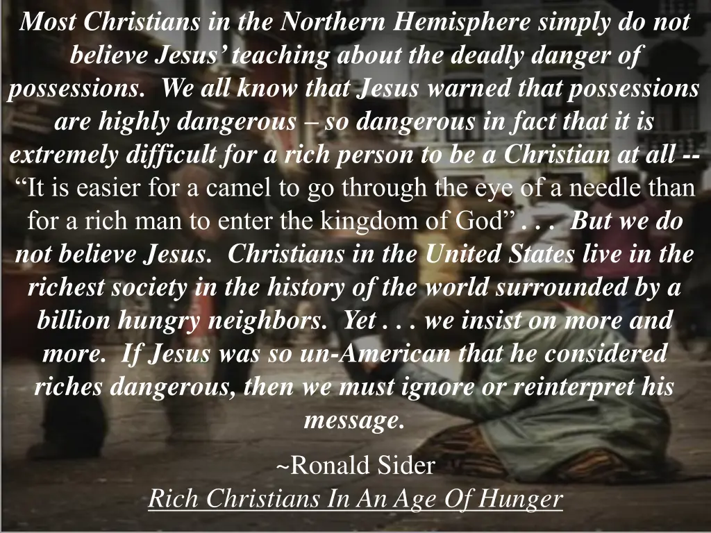 most christians in the northern hemisphere simply