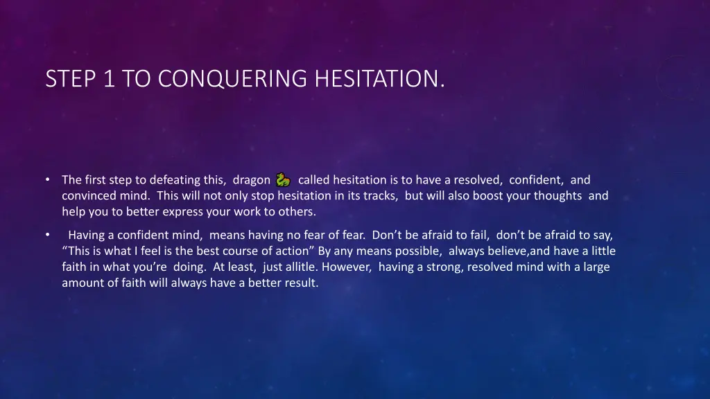 step 1 to conquering hesitation