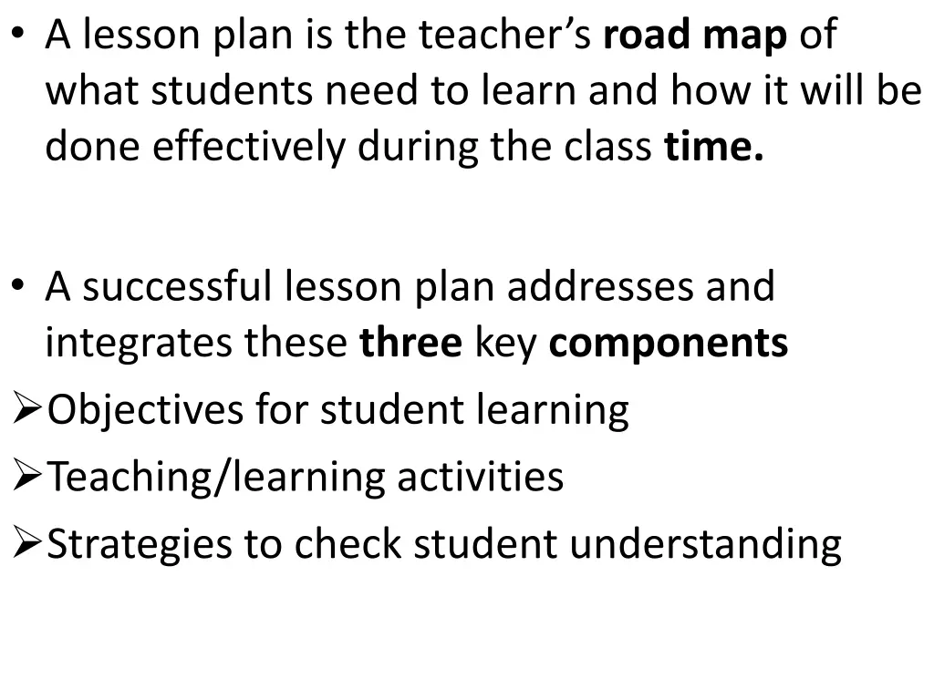 a lesson plan is the teacher s road map of what