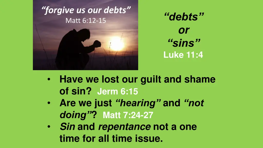 forgive us our debts matt 6 12 15