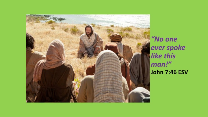 no one ever spoke like this man john 7 46 esv