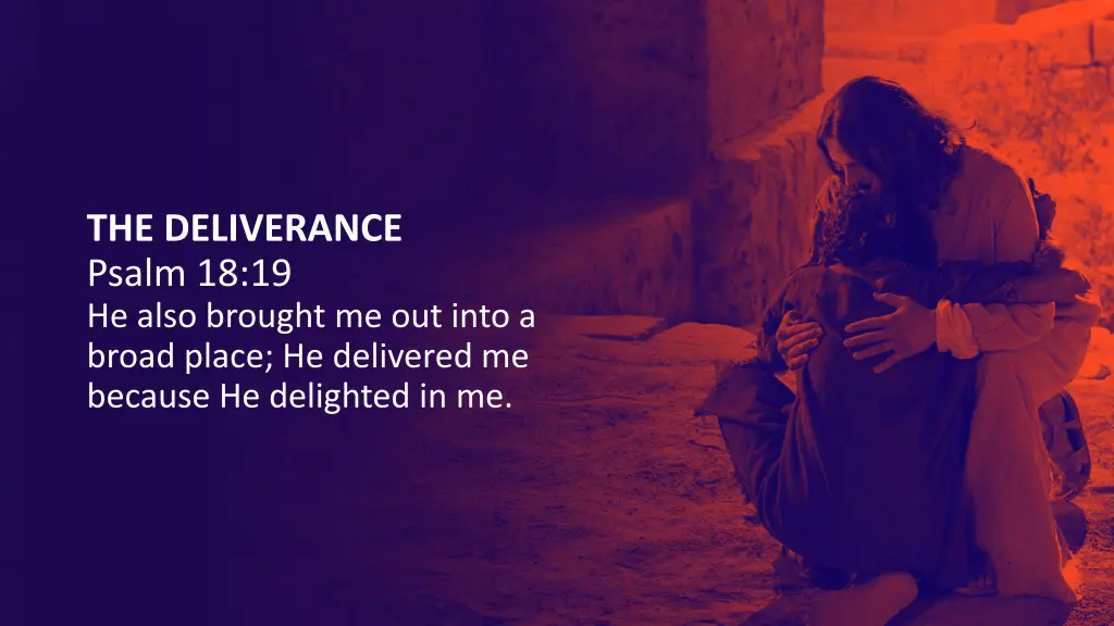 the deliverance psalm 18 19 he also brought