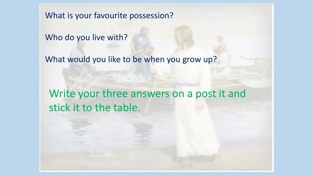 what is your favourite possession
