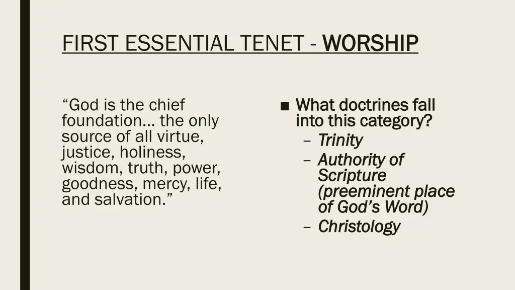 first essential tenet worship