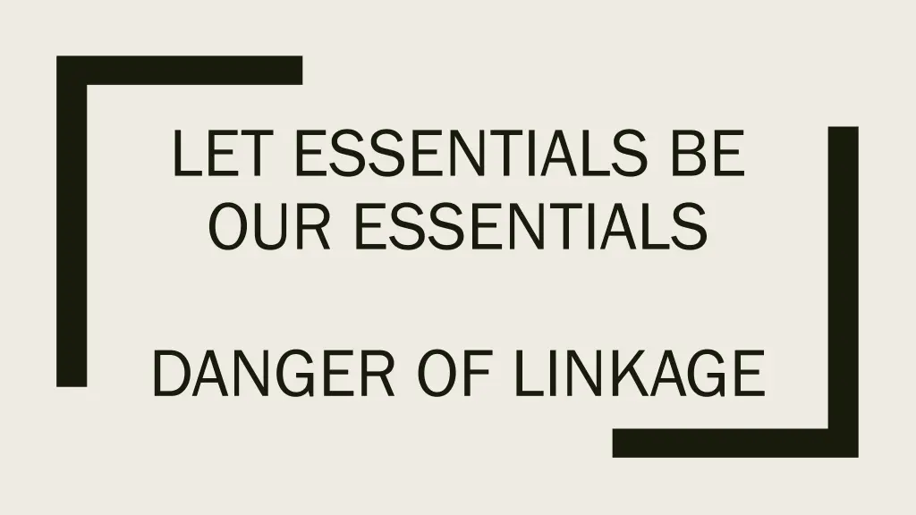let essentials be our essentials