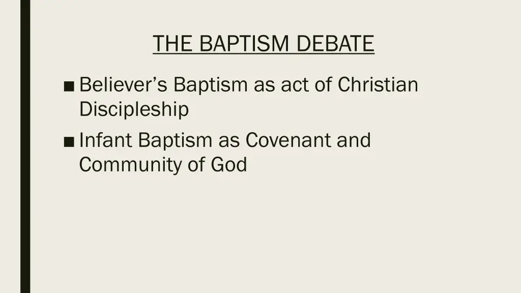 the baptism debate