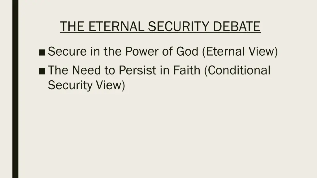 the eternal security debate