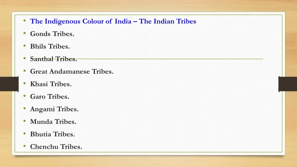 the indigenous colour of india the indian tribes