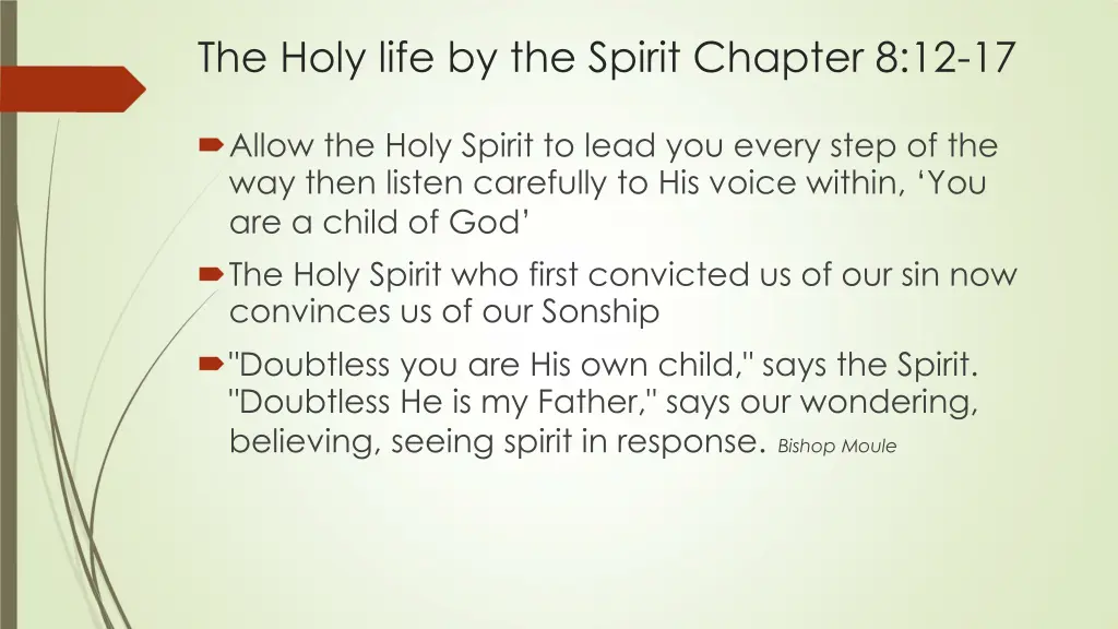 the holy life by the spirit chapter 8 12 17 16