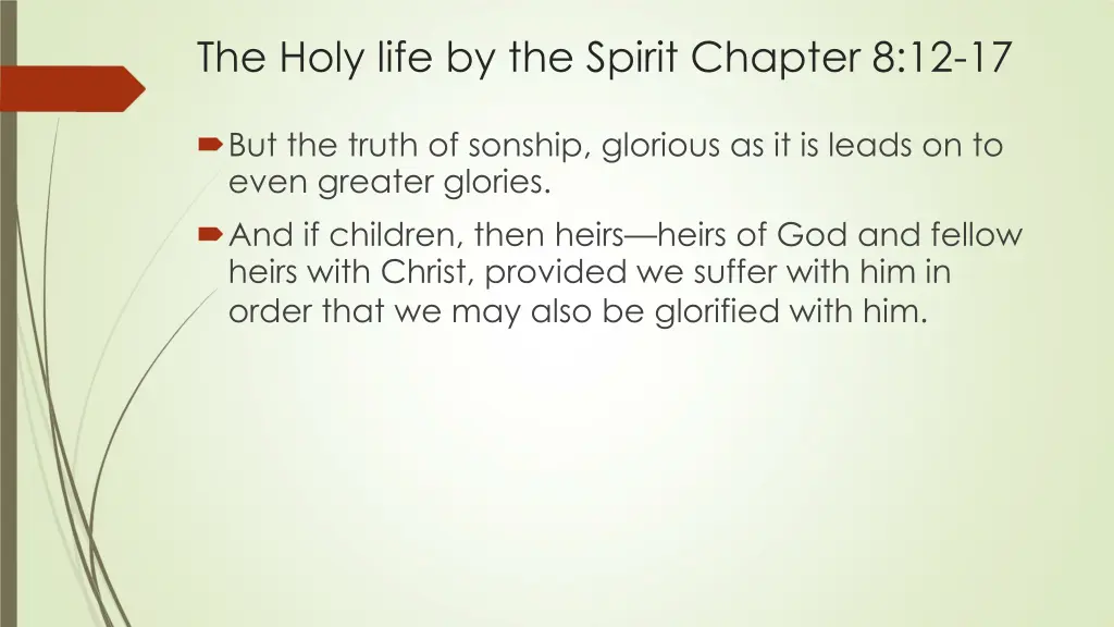 the holy life by the spirit chapter 8 12 17 17