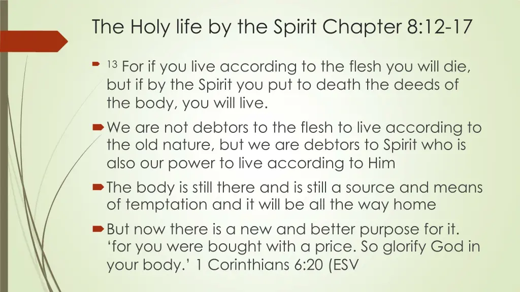 the holy life by the spirit chapter 8 12 17 7
