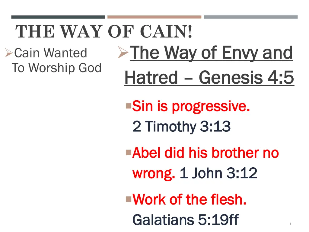 the way of cain cain wanted to worship god