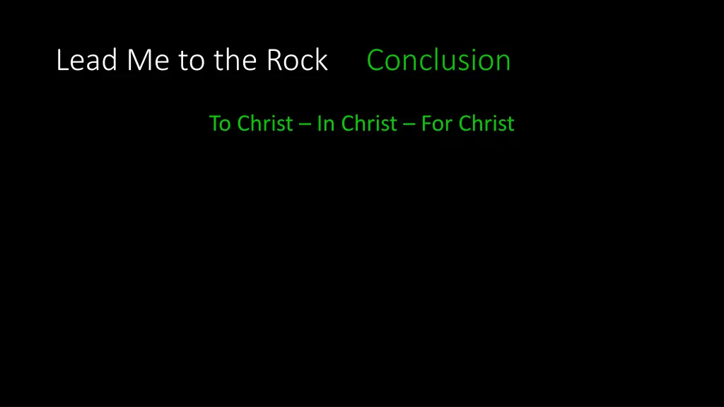 lead me to the rock conclusion 7