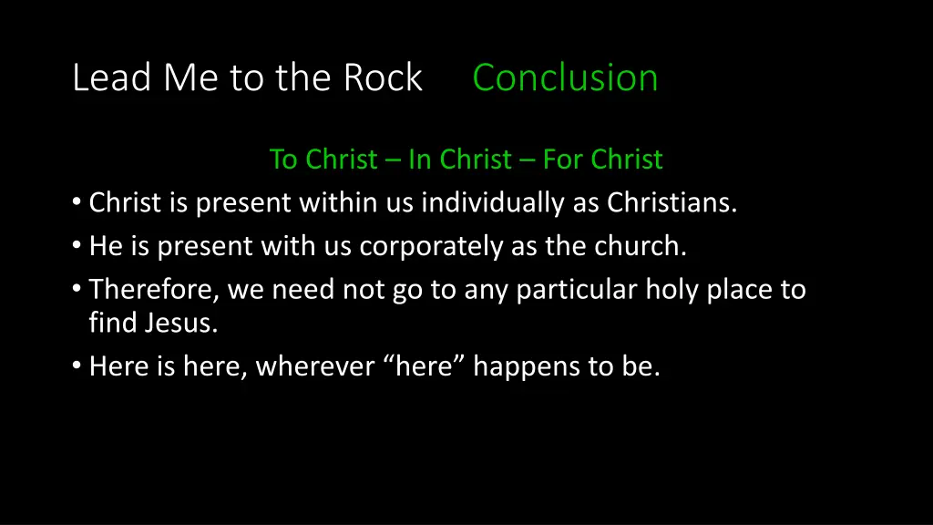 lead me to the rock conclusion 8