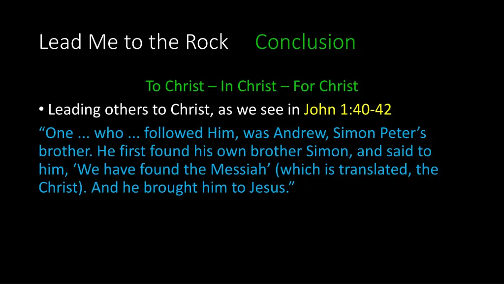 lead me to the rock conclusion 9