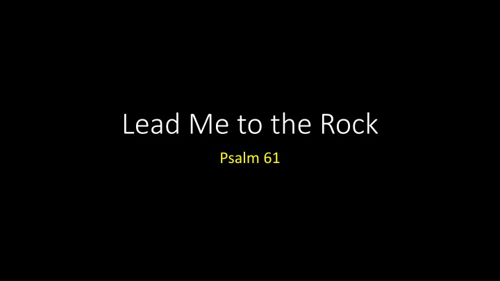 lead me to the rock
