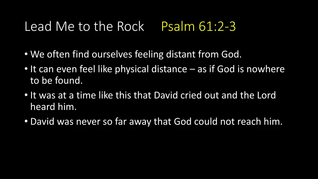 lead me to the rock psalm 61 2 3 4