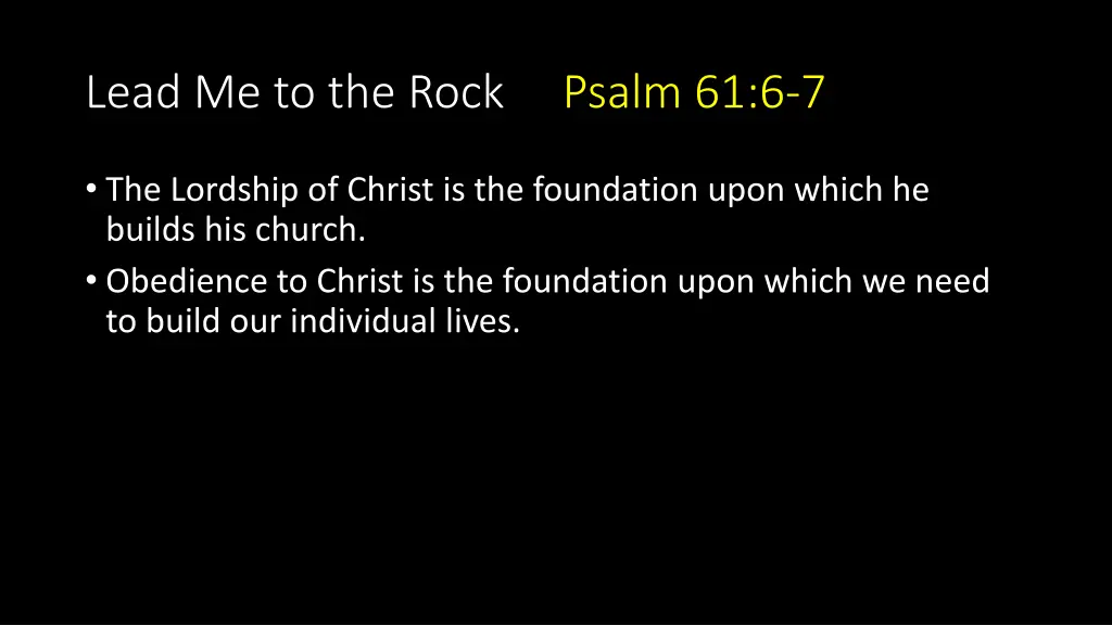 lead me to the rock psalm 61 6 7 4