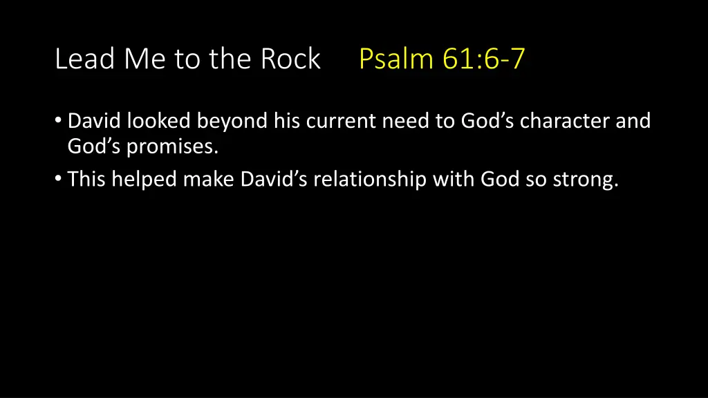 lead me to the rock psalm 61 6 7 5