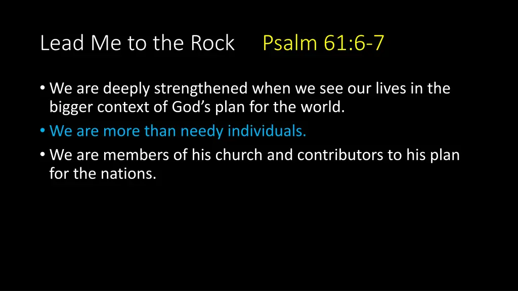 lead me to the rock psalm 61 6 7 6