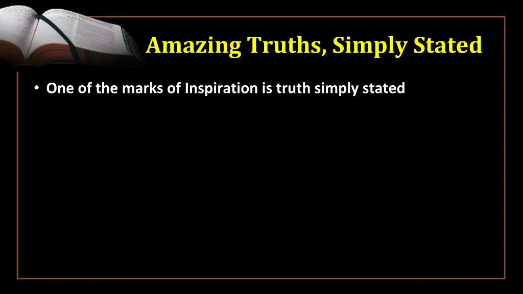 amazing truths simply stated