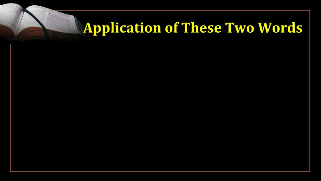 application of these two words