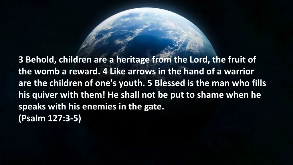 3 behold children are a heritage from the lord