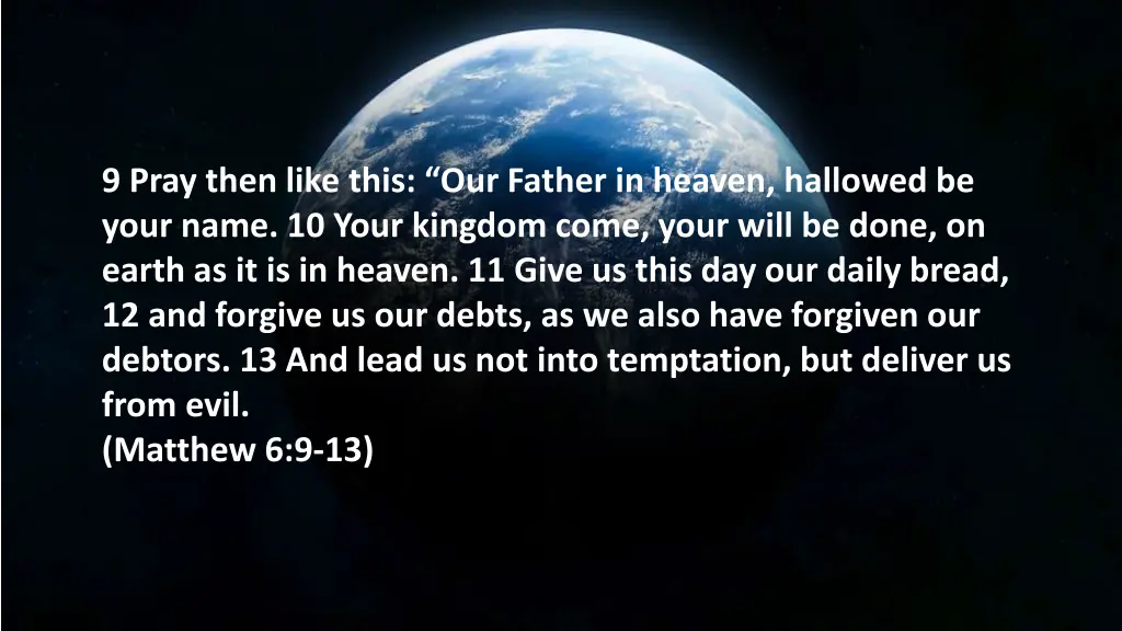 9 pray then like this our father in heaven