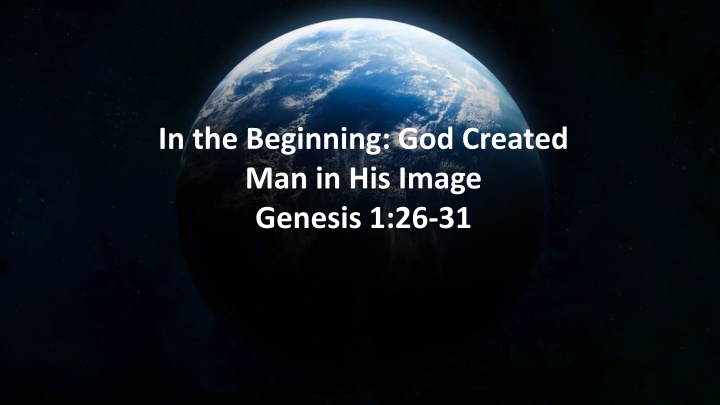 in the beginning god created man in his image