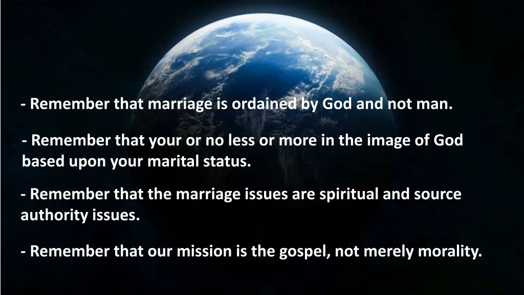 remember that marriage is ordained