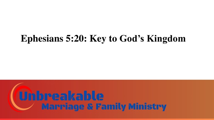 ephesians 5 20 key to god s kingdom