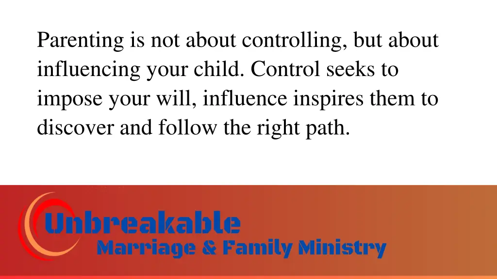 parenting is not about controlling but about