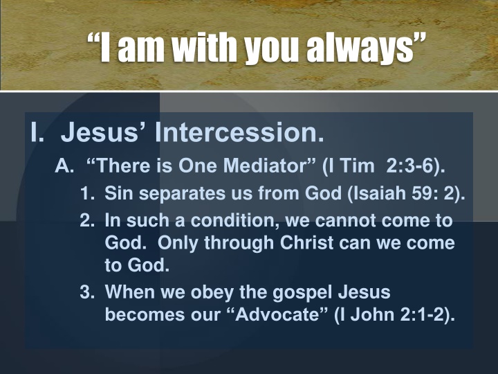 i am with you always