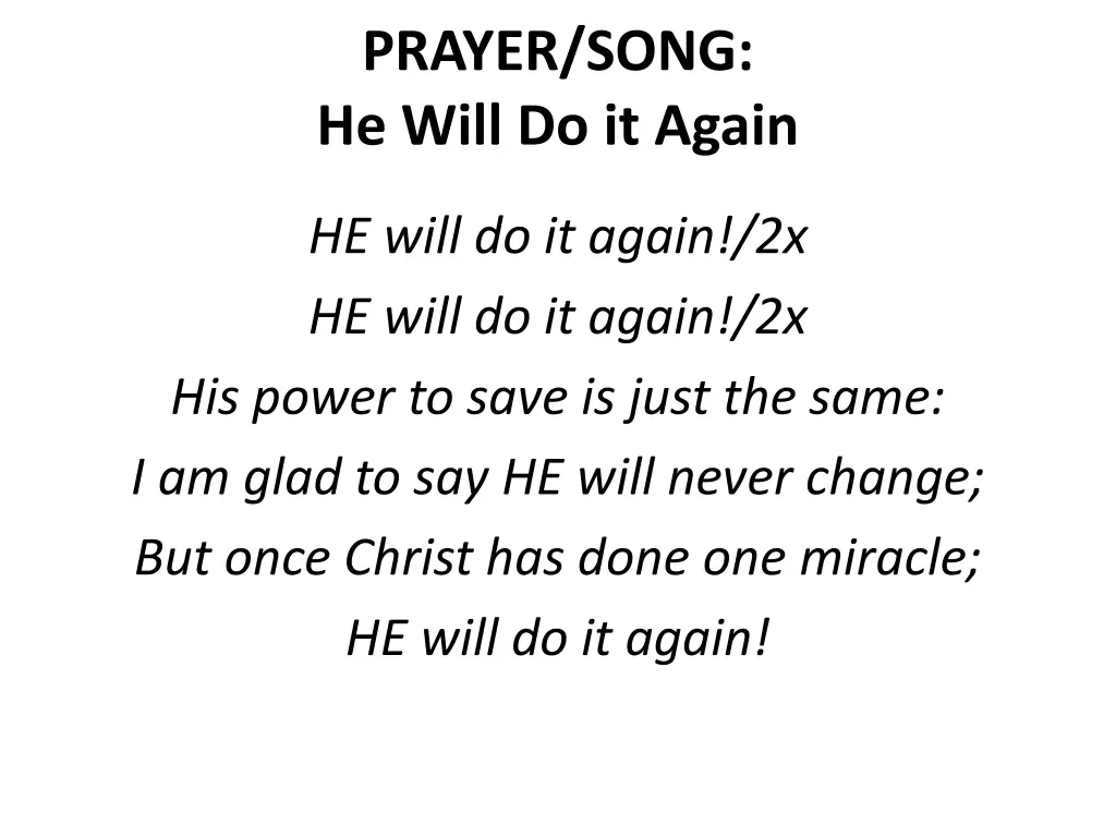 prayer song he will do it again