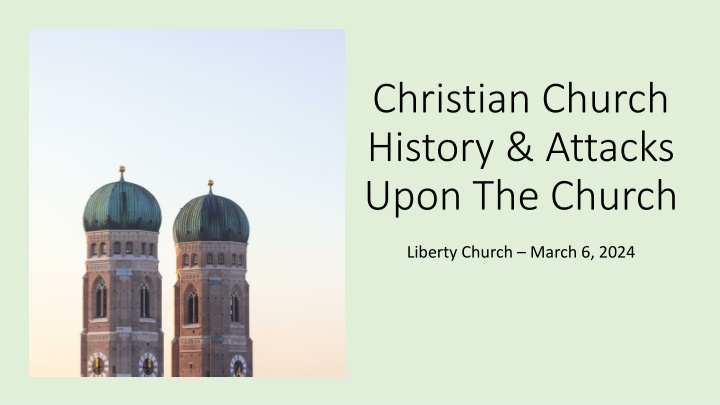 christian church history attacks upon the church