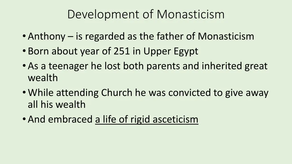 development of monasticism 1
