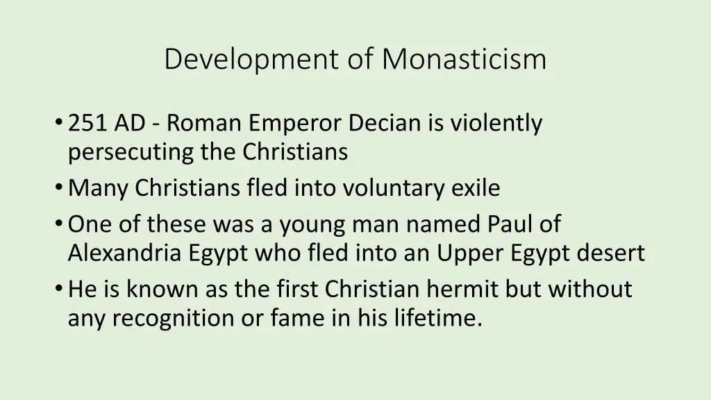 development of monasticism