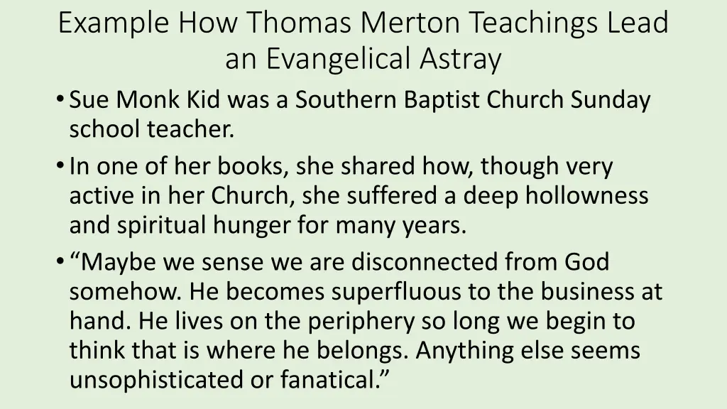 example how thomas merton teachings lead